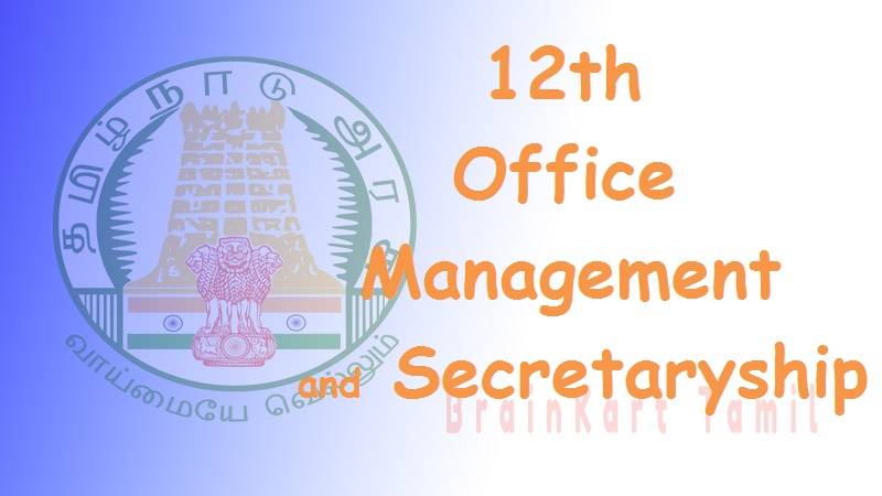 Office Management and Secretaryship 12th Std