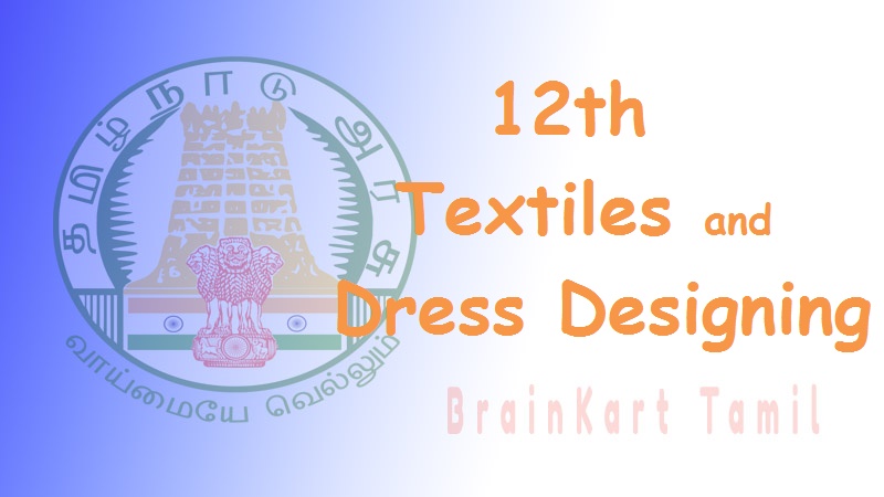 Textiles and Dress Designing 12th Std